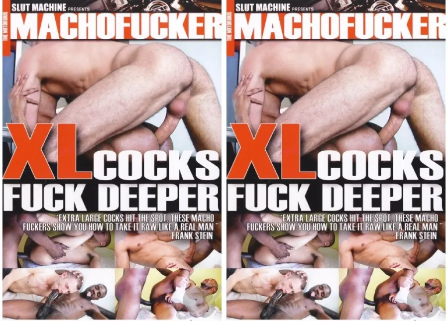 Extra Large Cocks Fuck Deeper – MachoFucker