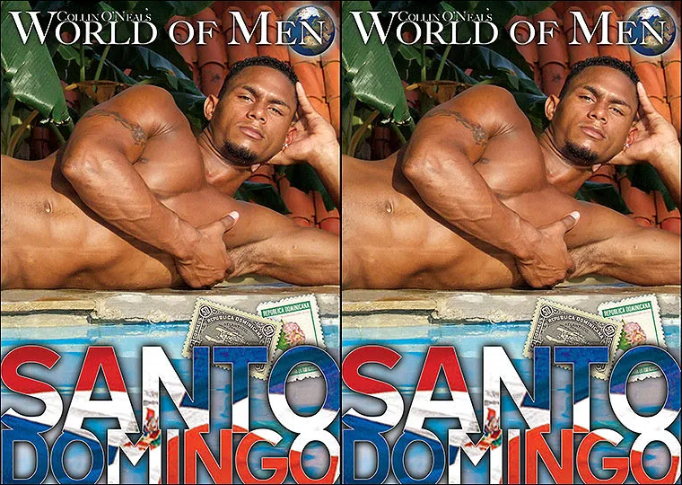 Collin O’Neal’s World of Men Santo Domingo